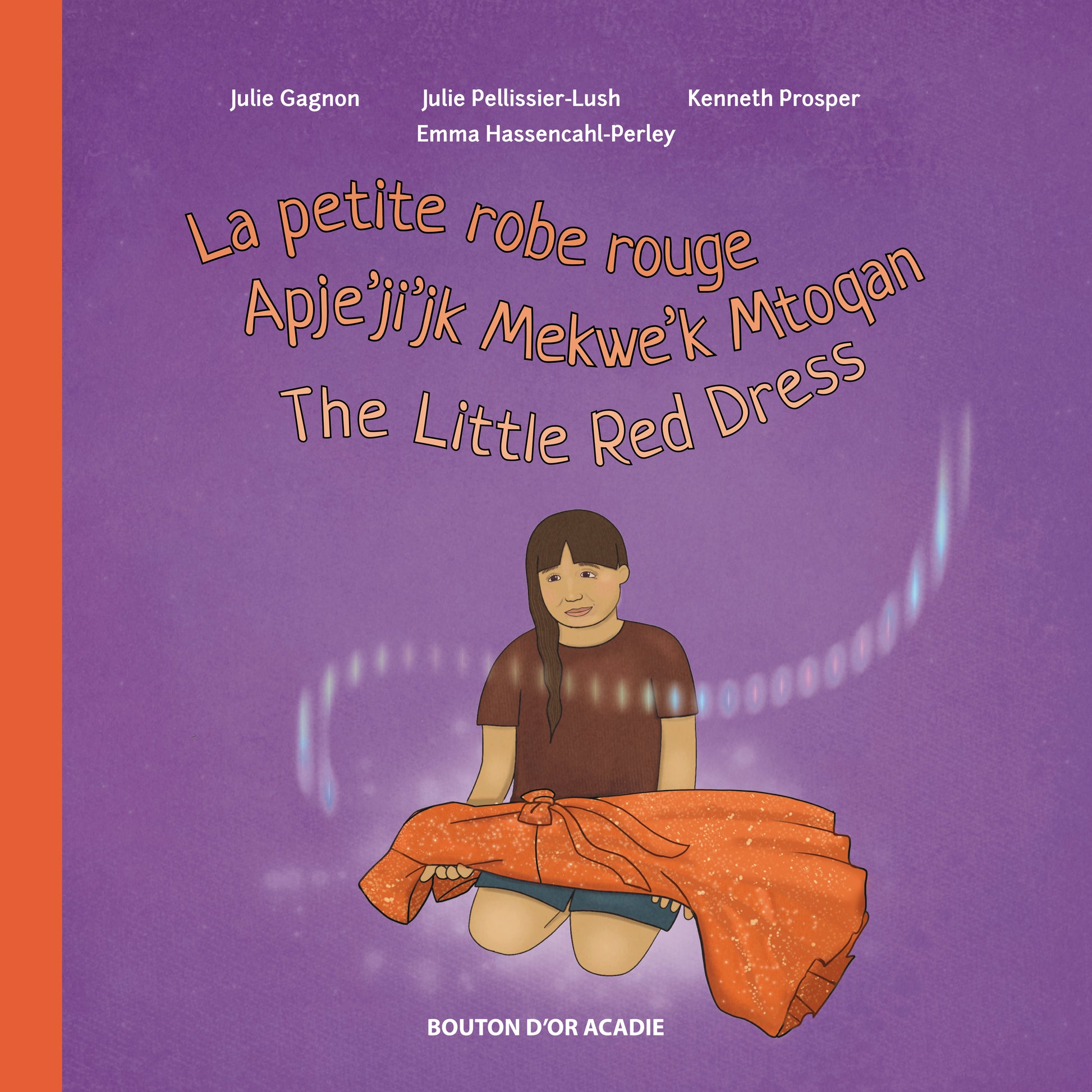 La petite robe rouge / Apje'ji'jk Mekwe'k Mtoqan / The Little Red Dress Cover Image