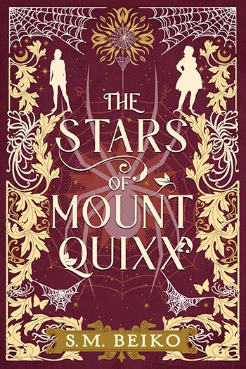 The Stars of Mount Quixx (The Brindlewatch Quintet, Book 1)