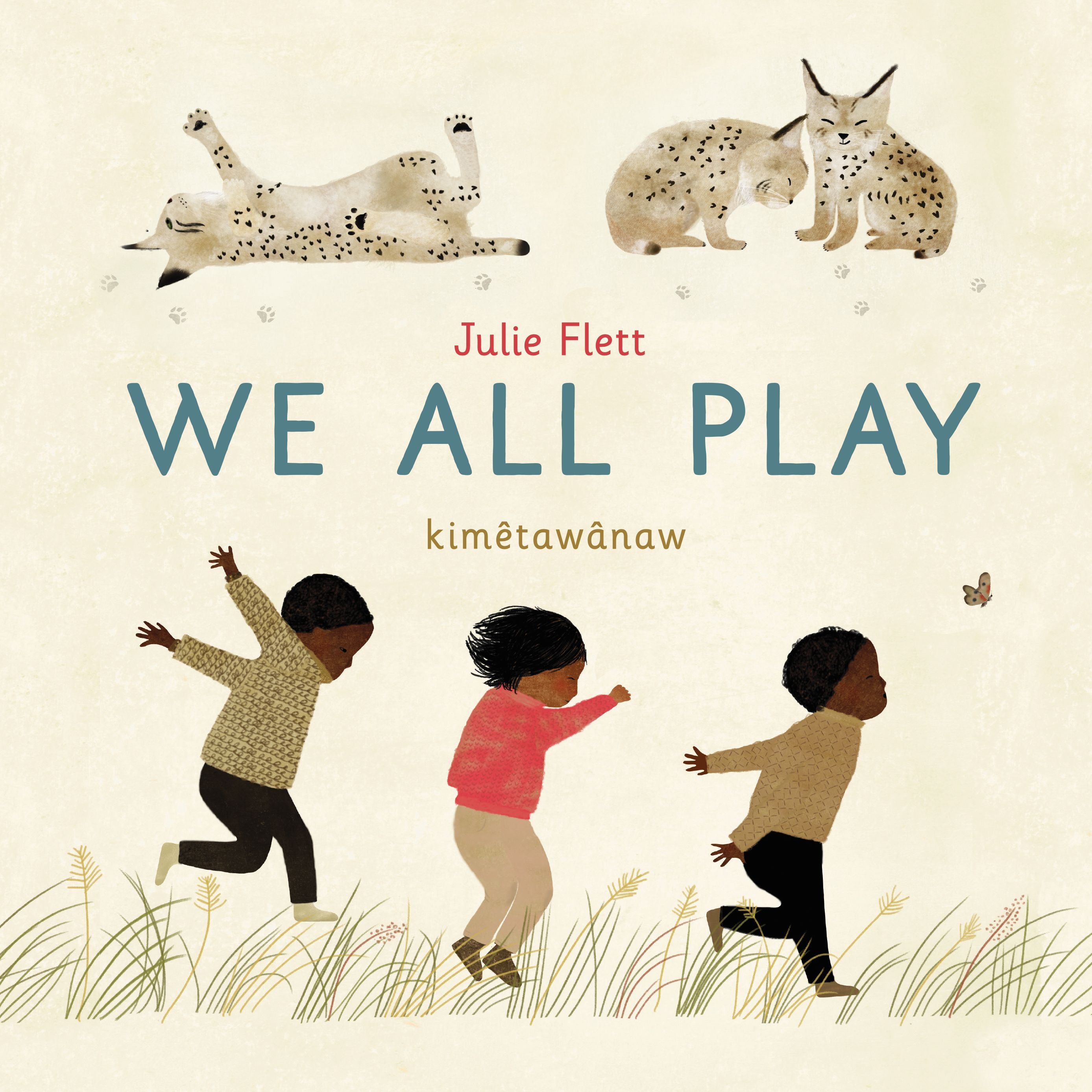 We All Play/kimêtawânaw