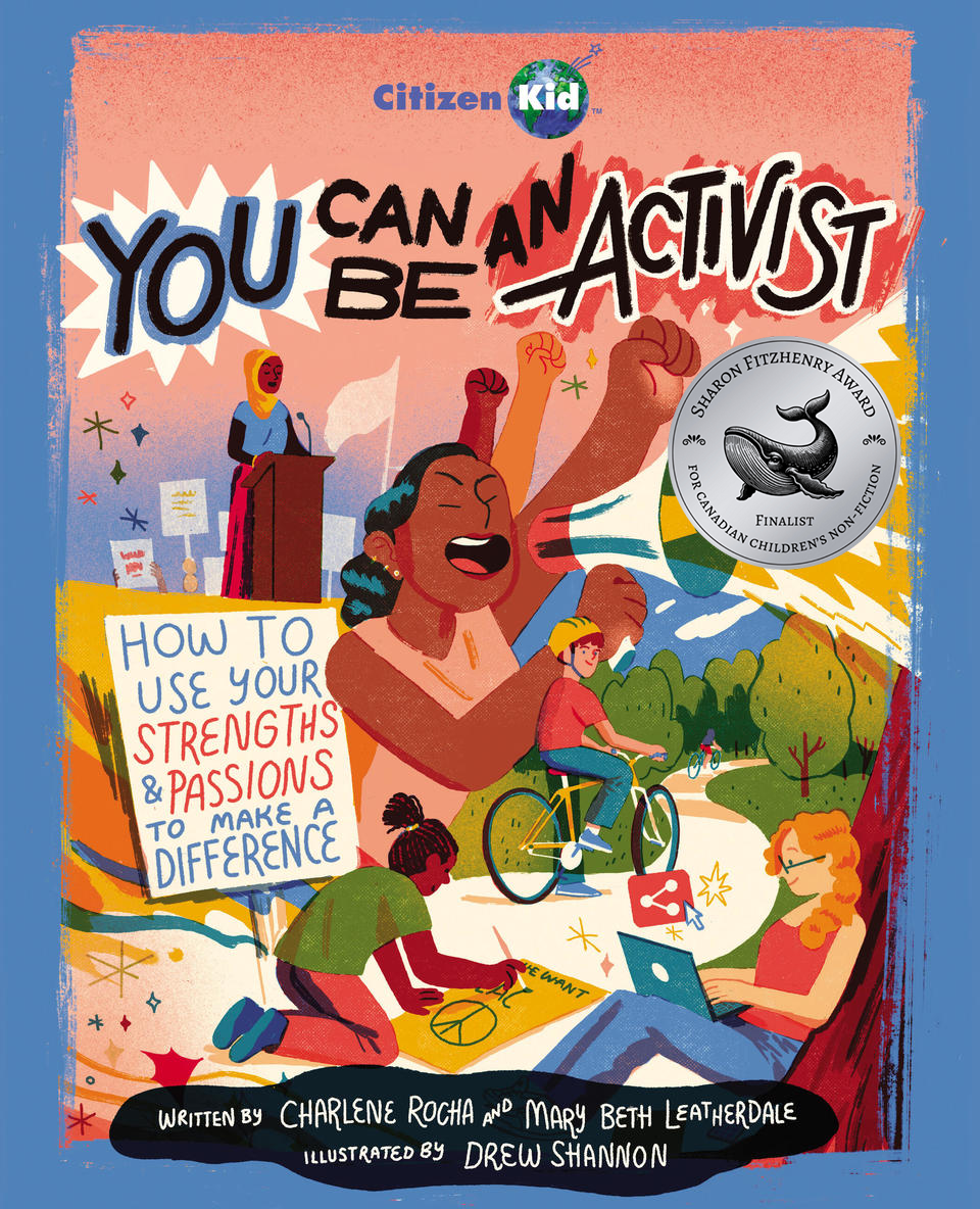 Cover image of You Can Be an Activist. You Can Be an Activist: How to Use Your Strengths & Passions to Make a Difference