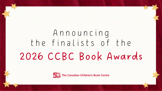 Digital graphic. Text reads "Announcing the finalists of the 2026 CCBC Book Awards."