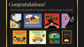 Digital graphic. Text reads "Congratulations! Alcuin Society Awards for Excellence in Book Design in Canada." Graphic features the covers images of the winners and honourable mentions.