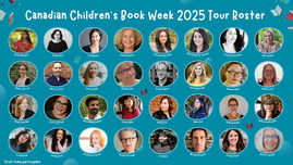 Announcing the Tour Roster for Canadian Children's Book Week 2025