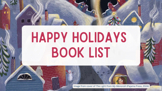 Book-list-banner featuring cover illustration of The Light from My Menorah (Pajama Press, 2024)