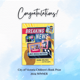 Raina Delisle's Breaking News wins 2024 Victoria Children's Book Prize