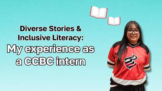 Diverse Stories & Inclusive Literacy: My experience as a CCBC intern