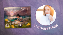 Digital banner features photo of illustrator Briana Corr Scott and cover of picture book I Lost A Day