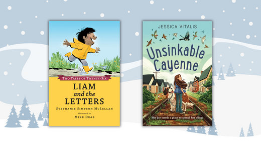 Digital graphic features covers of children's books Liam and the Letters and Unsinkable Cayenne.