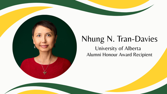 Digital graphic featuring a photo of author Nhung N. Tran-Davies. Text reads "University of Alberta Alumni Honour Award Recipient."