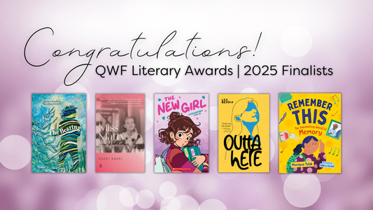 Digital graphic featuring the cover images of the five finalists. Text reads "Congratulations! QWF Literary Awards. 2025 Finalists."