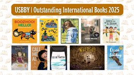 Digital graphic. Text reads "USBBY | Outstanding International Books 2025." Book covers of selections are included.