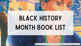 Banner for Black History Month Book List features image from the cover of picture book Viola Desmond Won't Be Budged! (Groundwood Books, 2010)