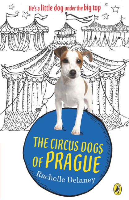 The Circus Dogs of Prague Cover Image