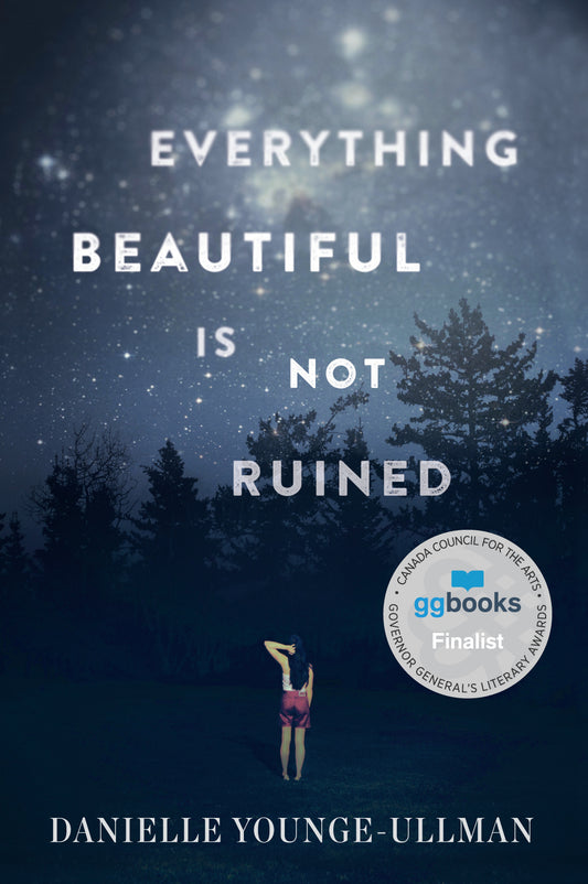 Everything Beautiful Is Not Ruined Cover Image