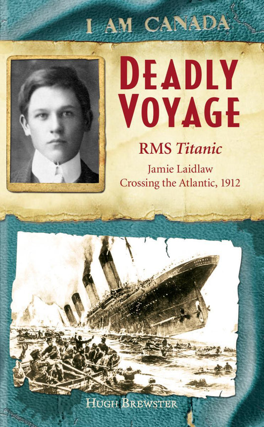 I Am Canada: Deadly Voyage Cover Image