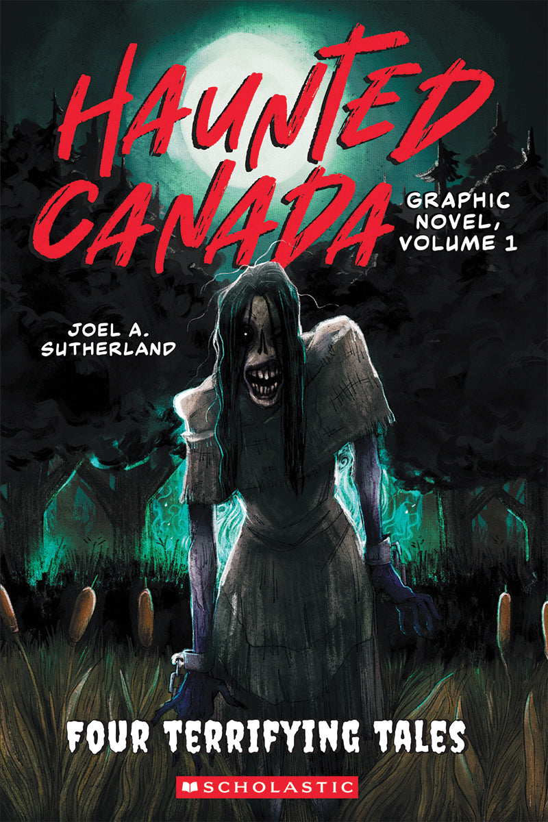 Haunted Canada Graphic Novel, Volume 1 Cover Image