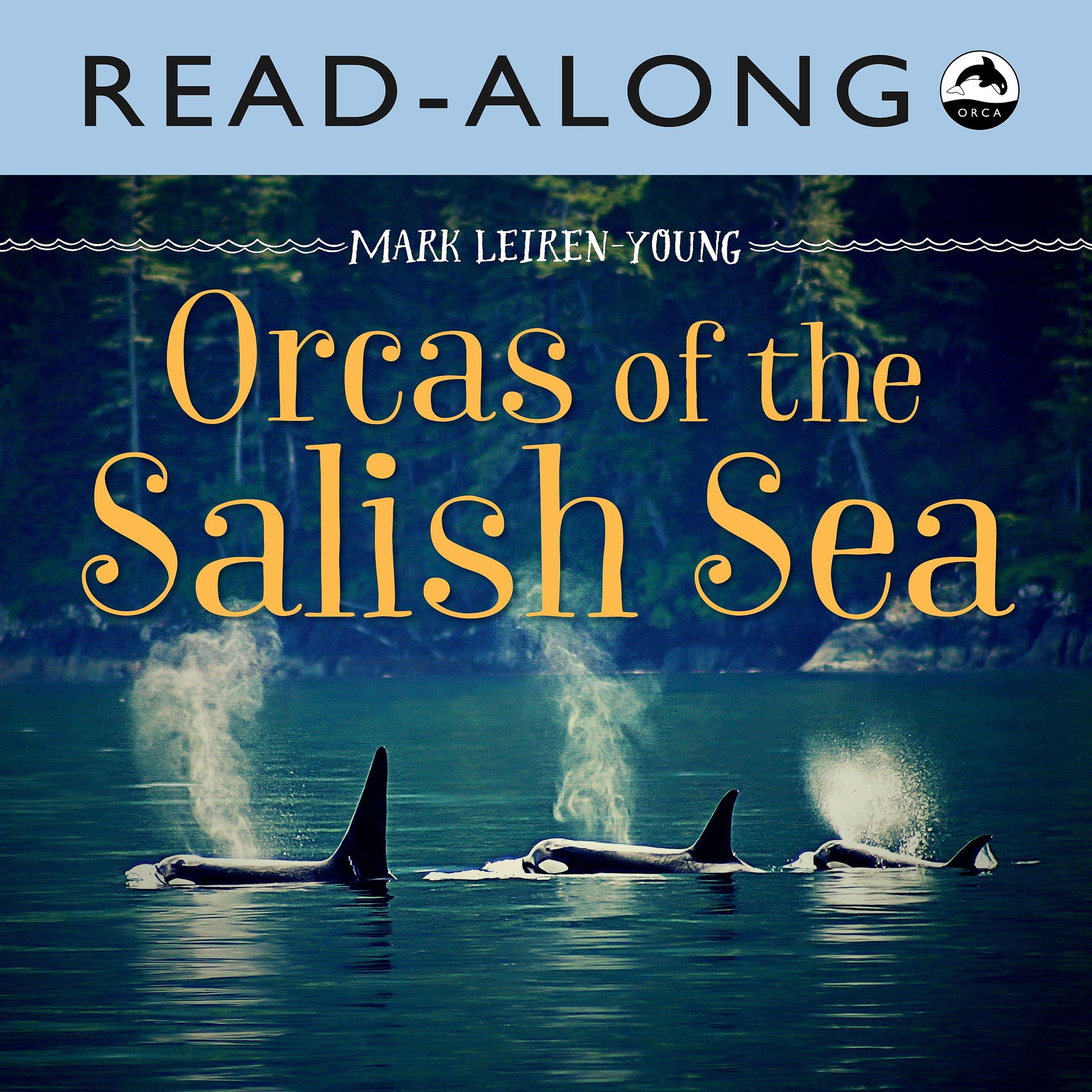 Orcas of the Salish Sea Read-Along Cover Image