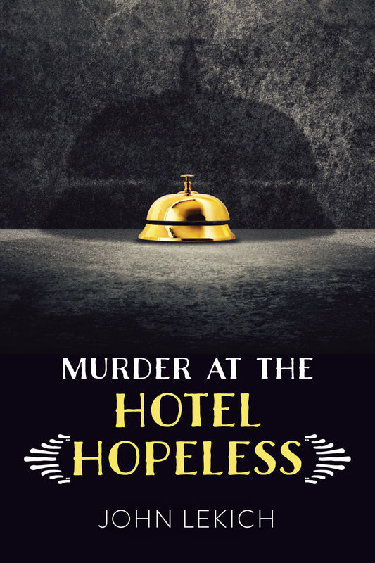 Murder at the Hotel Hopeless Cover Image