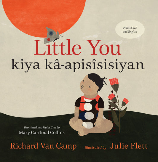 Little You / kiya kâ-apisîsisiyan Cover Image