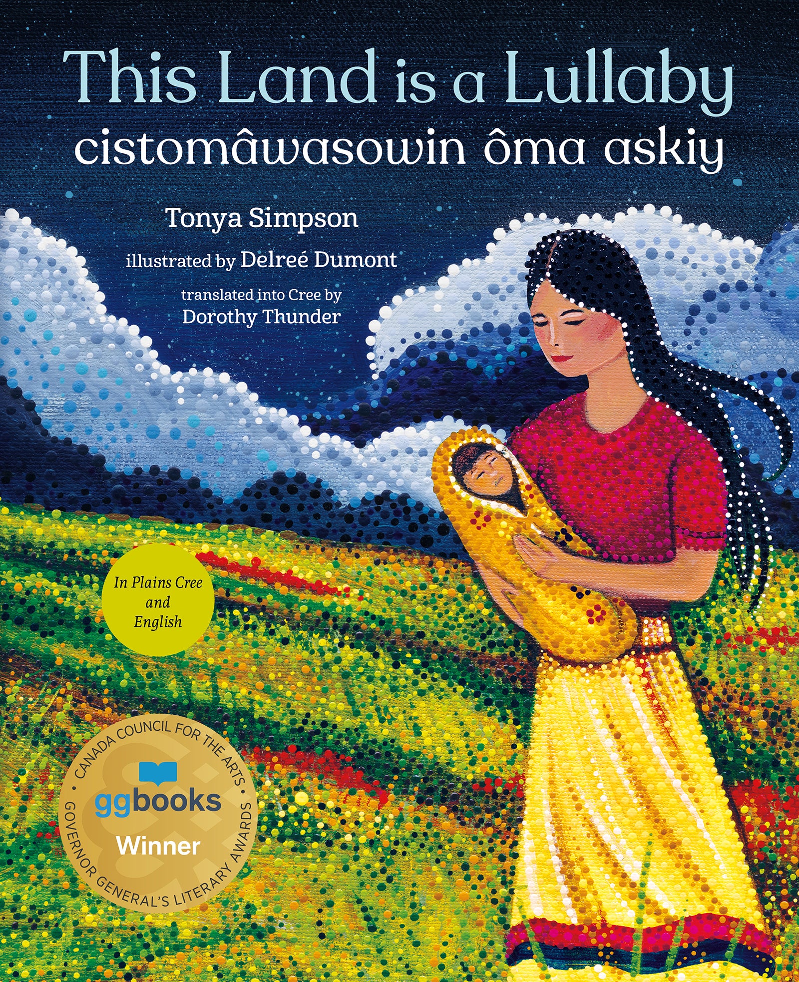This Land Is a Lullaby / cistomâwasowin ôma askiy Cover Image