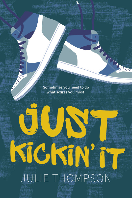 Just Kickin' It Cover Image