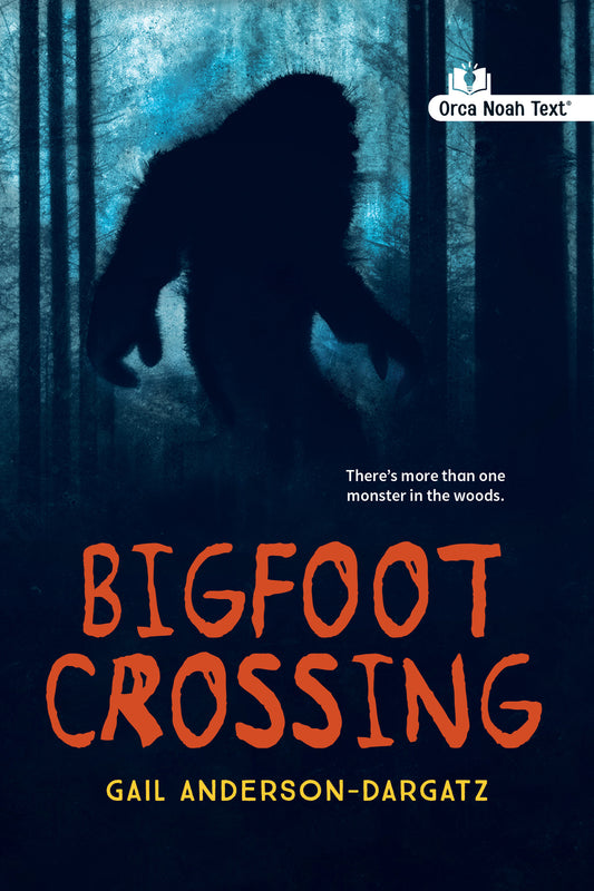 Bigfoot Crossing (Noah Text Edition) Cover Image
