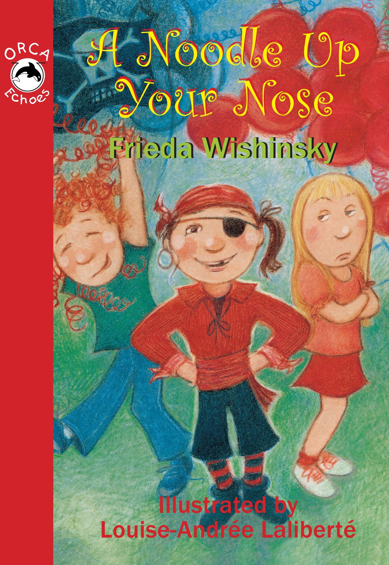 A Noodle Up Your Nose Cover Image