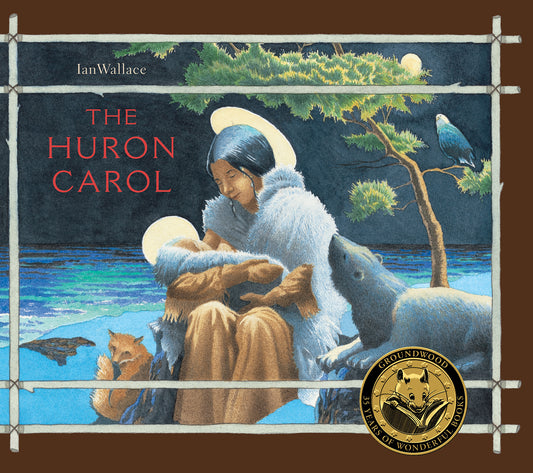 The Huron Carol Huron Carol Cover Image