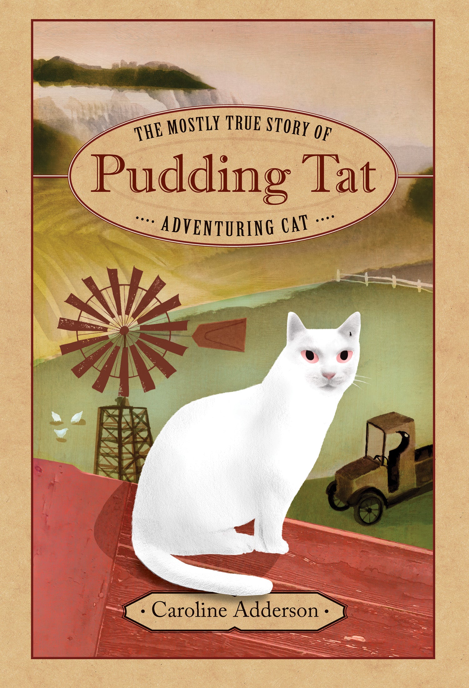 The Mostly True Story of Pudding Tat, Adventuring Cat Mostly True Story of Pudding Tat, Adventuring Cat Cover Image