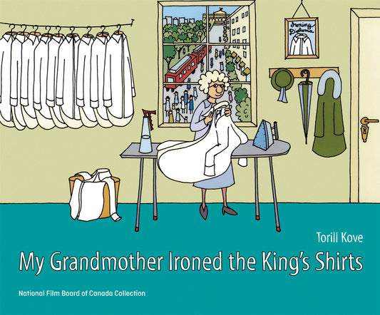 My Grandmother Ironed the King's Shirts Cover Image