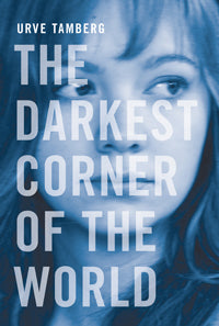 The Darkest Corner of the World Darkest Corner of the World Cover Image