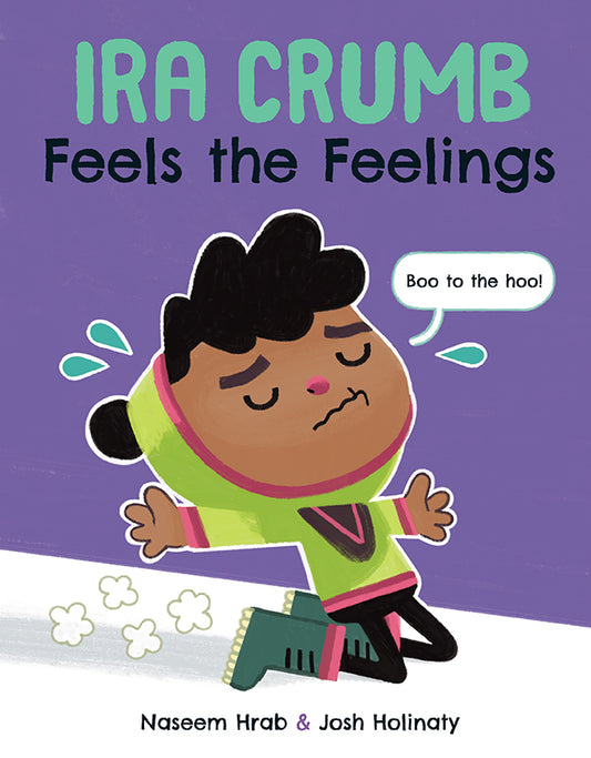 Ira Crumb Feels the Feelings Cover Image