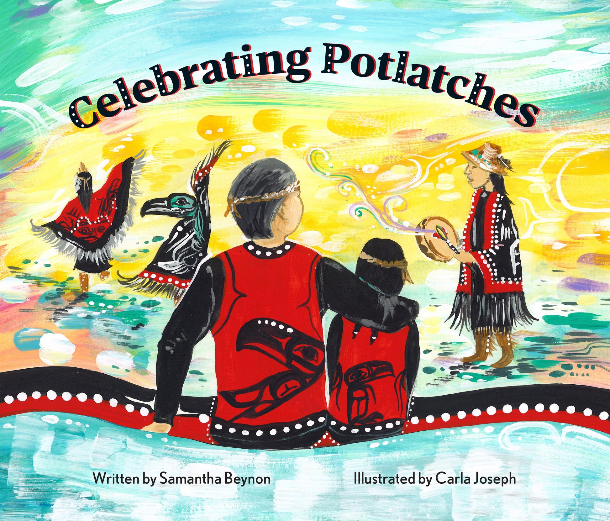 Celebrating Potlatches Cover Image