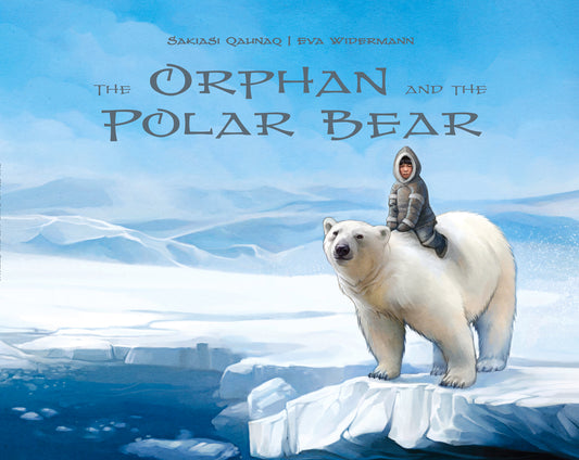 The Orphan and the Polar Bear Orphan and the Polar Bear Cover Image