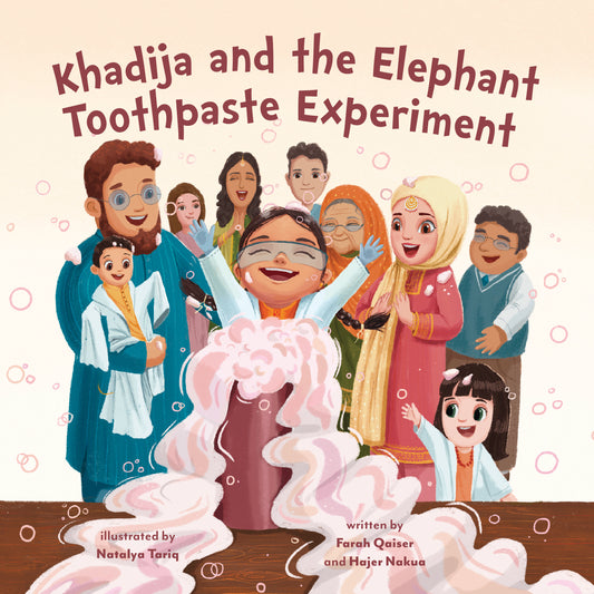 Khadija and the Elephant Toothpaste Experiment Cover Image