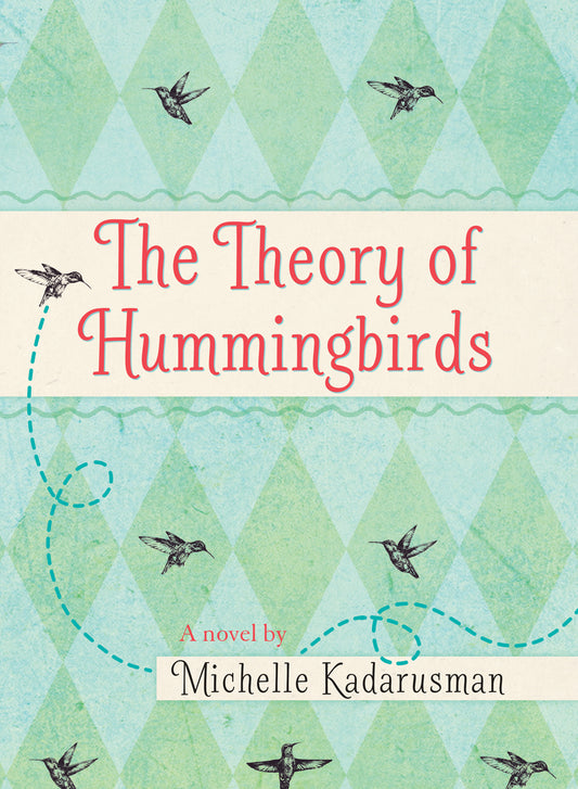 The Theory of Hummingbirds Theory of Hummingbirds Cover Image