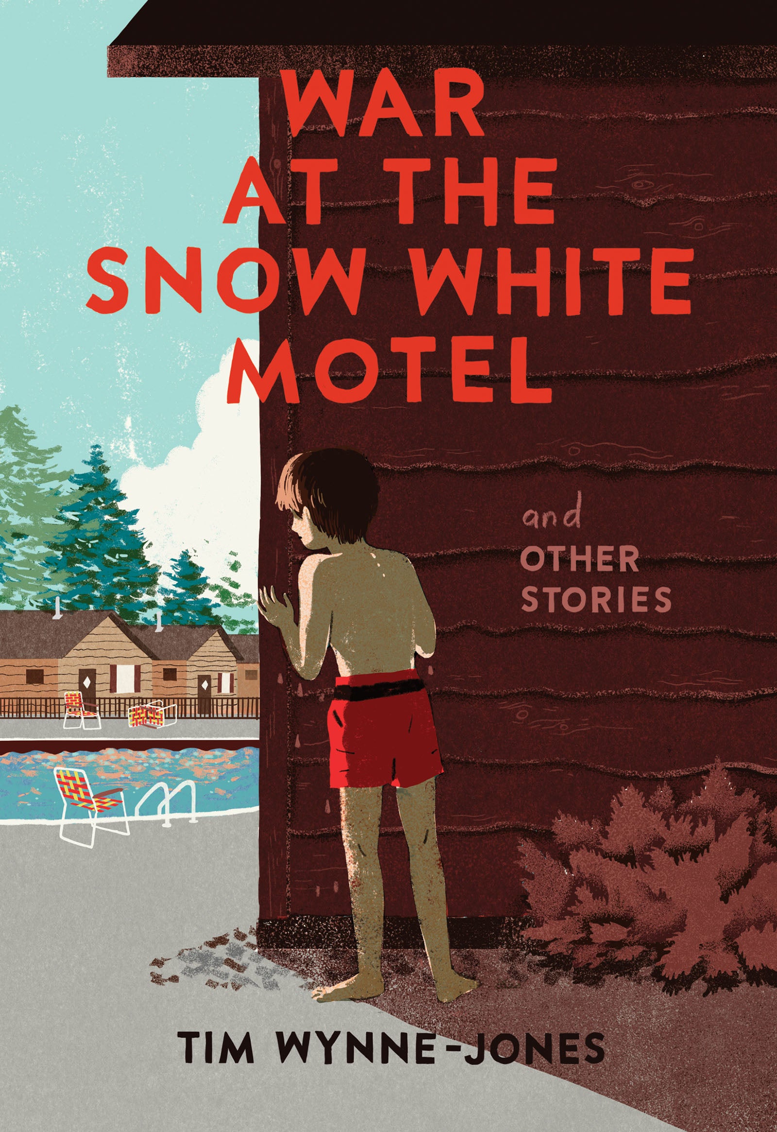 War at the Snow White Motel and Other Stories Cover Image