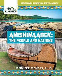 Anishinaabek: The People and Nations Cover Image