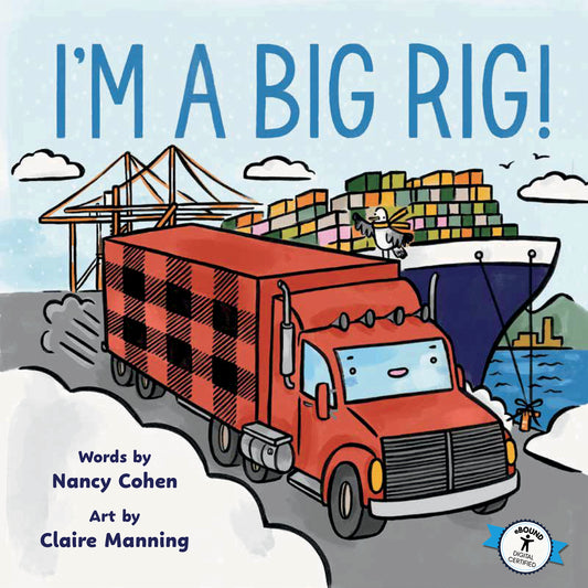 I'm A Big Rig! Cover Image