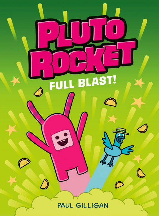 Pluto Rocket: Full Blast! (Pluto Rocket #3) Cover Image