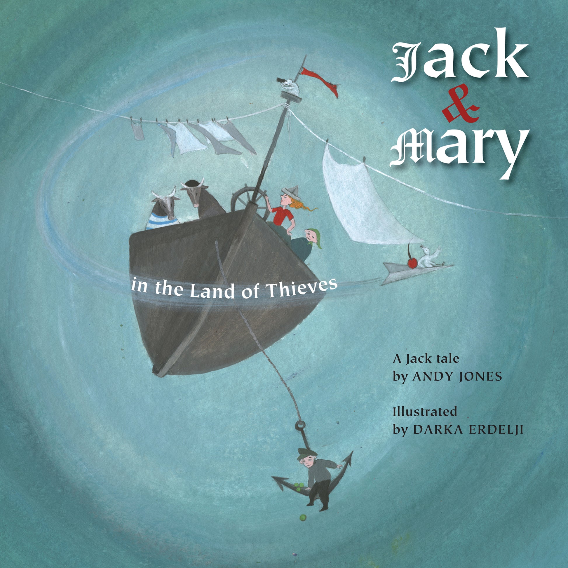 Jack and Mary in the Land of Thieves Cover Image
