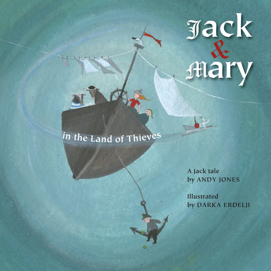 Jack and Mary in the Land of Thieves Cover Image