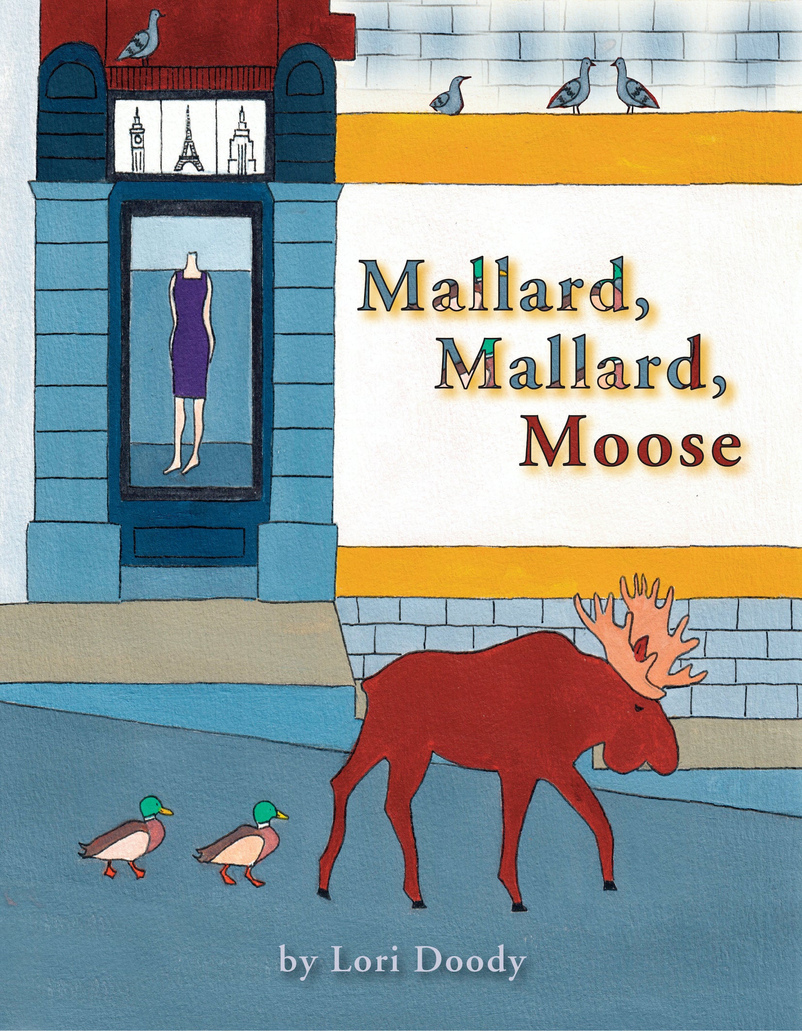 Mallard, Mallard, Moose Cover Image