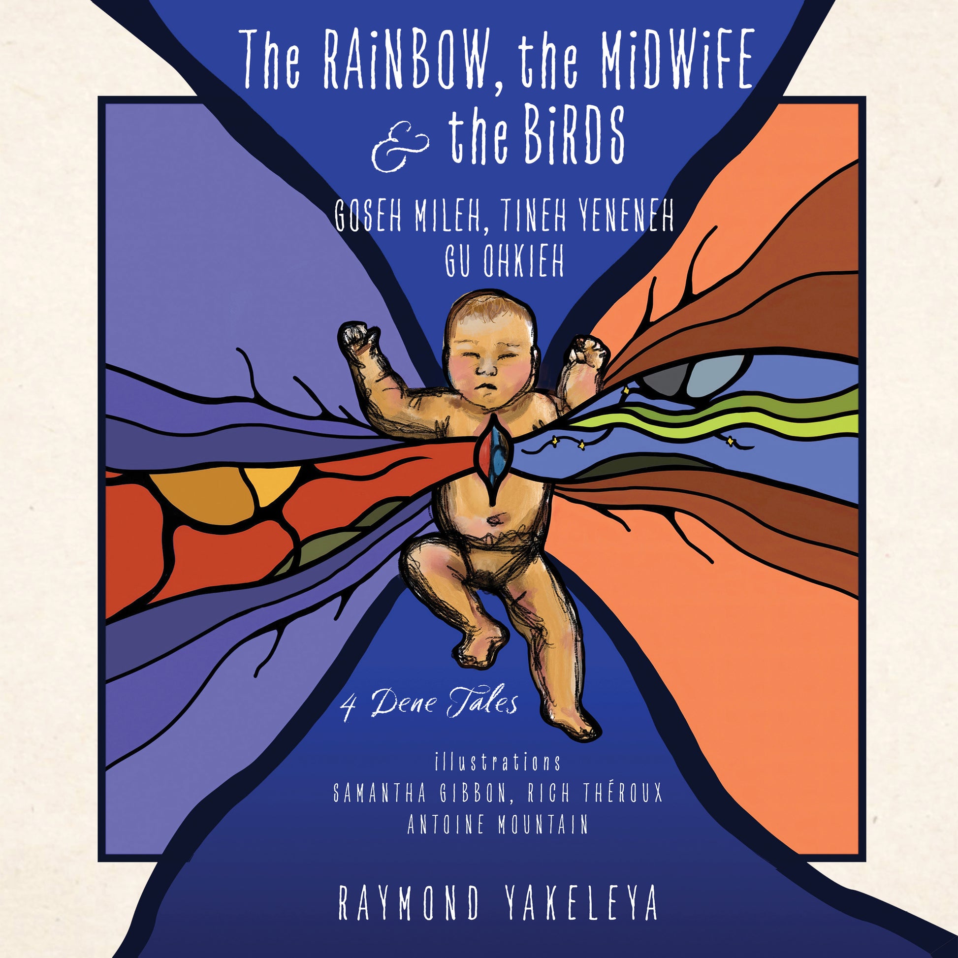 The Rainbow, the Midwife & the Birds Rainbow, the Midwife & the Birds Cover Image