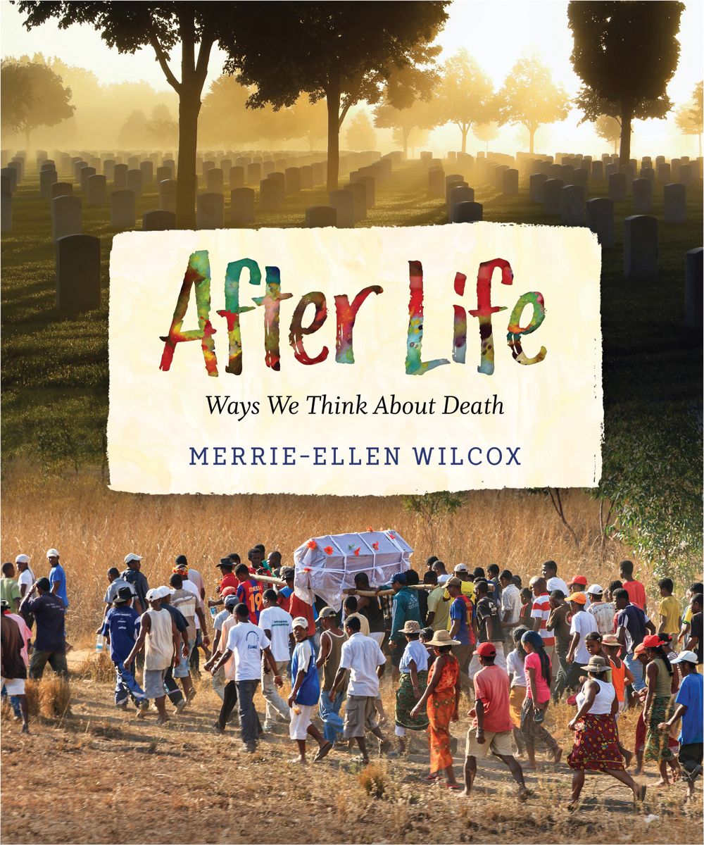 After Life: Ways We Think About Death