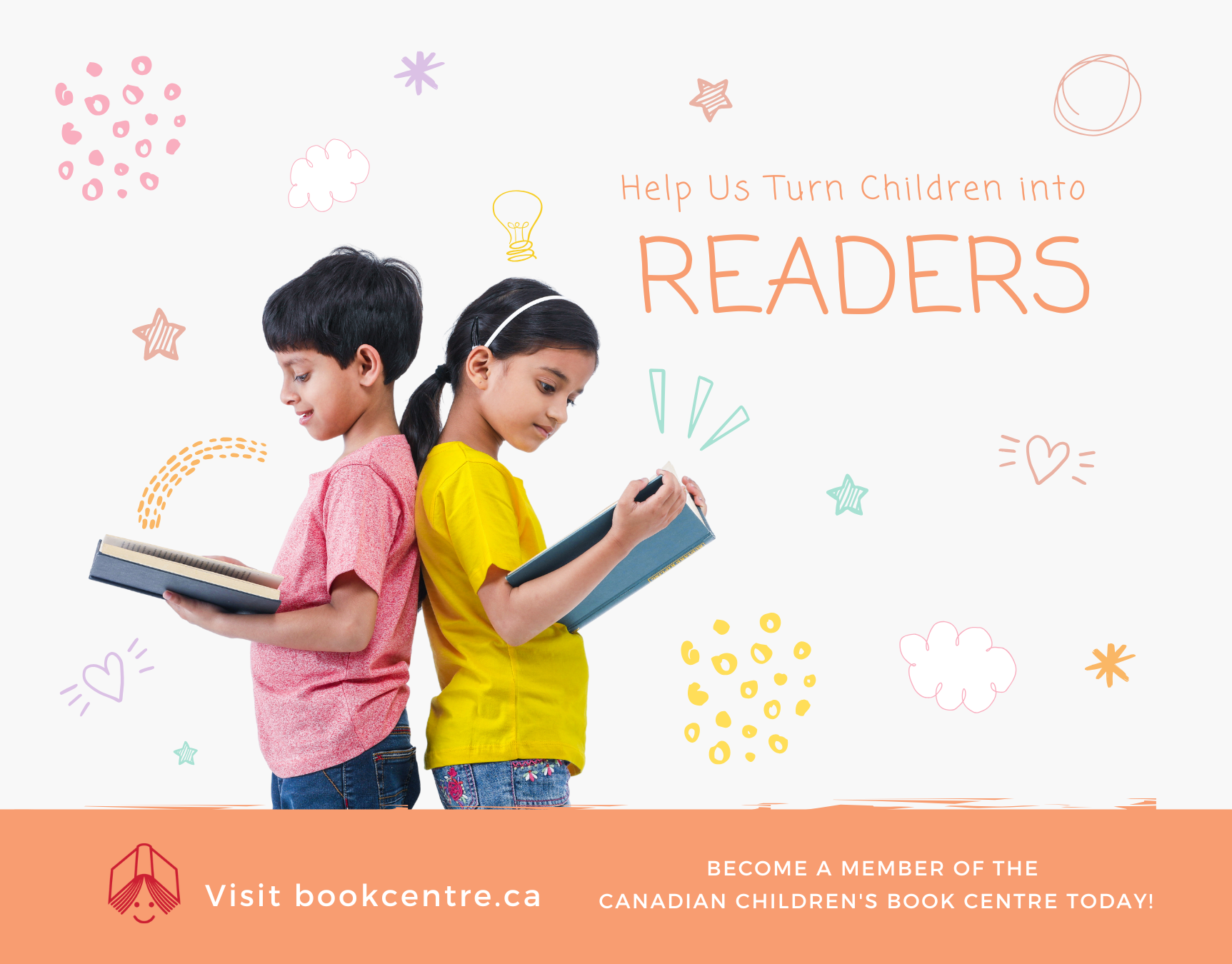 Digital graphic featuring two children reading. Text reads "Help us turn children into readers. Become a member of the Canadian Children's Book Centre today! Visit bookcentre.ca."