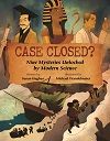 Case Closed? Nine Mysteries Unlocked by Modern Science