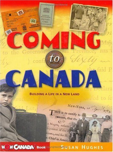 Coming to Canada: Building a Life in a New Land