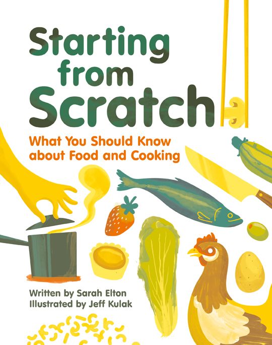 Starting from Scratch: What You Should Know about Food and Cooking