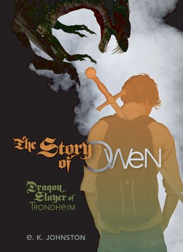 The Story of Owen: Dragon Slayer of Trondheim